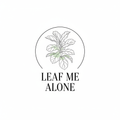 Elegant fine-line fiddle leaf fig illustration with text Leaf Me Alone